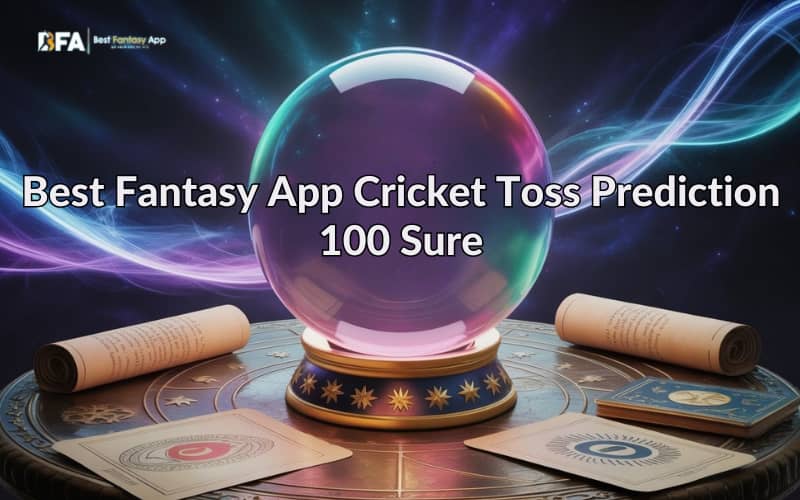 cricket toss prediction 100 sure